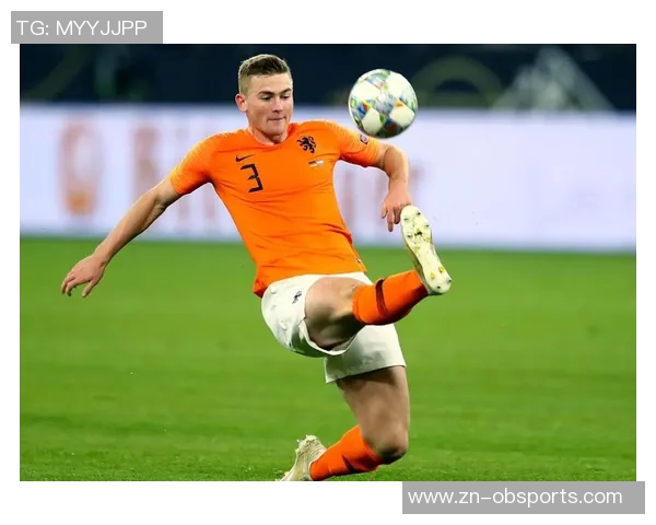 荷兰国家队中后场实力强大德里赫特无缘大名单引发热议 荷兰国家队中后场实力强大德里赫特无缘大名单引发热议