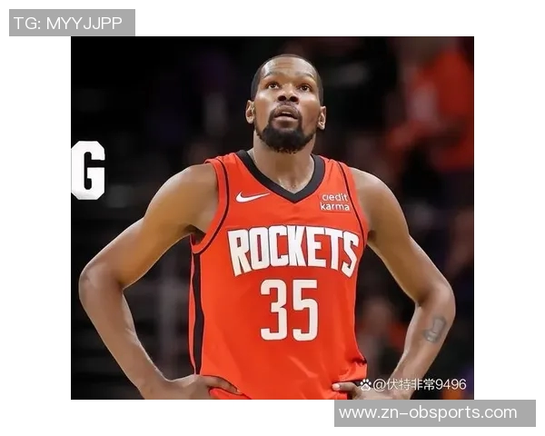 杜兰特坦言对太阳无怨无悔仍深爱雷霆希望在火箭结束职业生涯