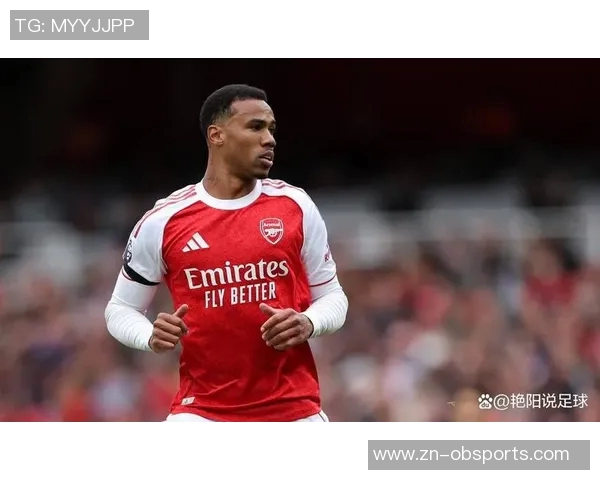加布里埃尔助力阿森纳稳固防线关键时刻提升球队攻防表现 加布里埃尔助力阿森纳稳固防线关键时刻提升球队攻防表现